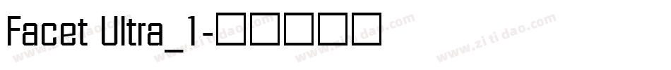 Facet Ultra_1字体转换